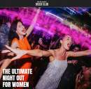 DISCO CLUB women’s entertainment event experiences exponential growth in popularity